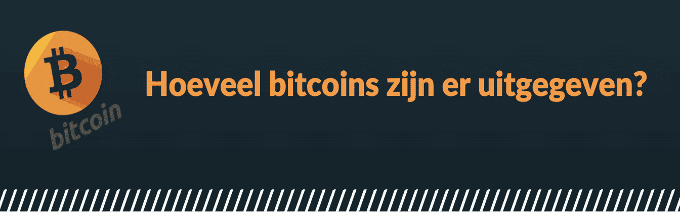 hoeveel bitcoins zijn er